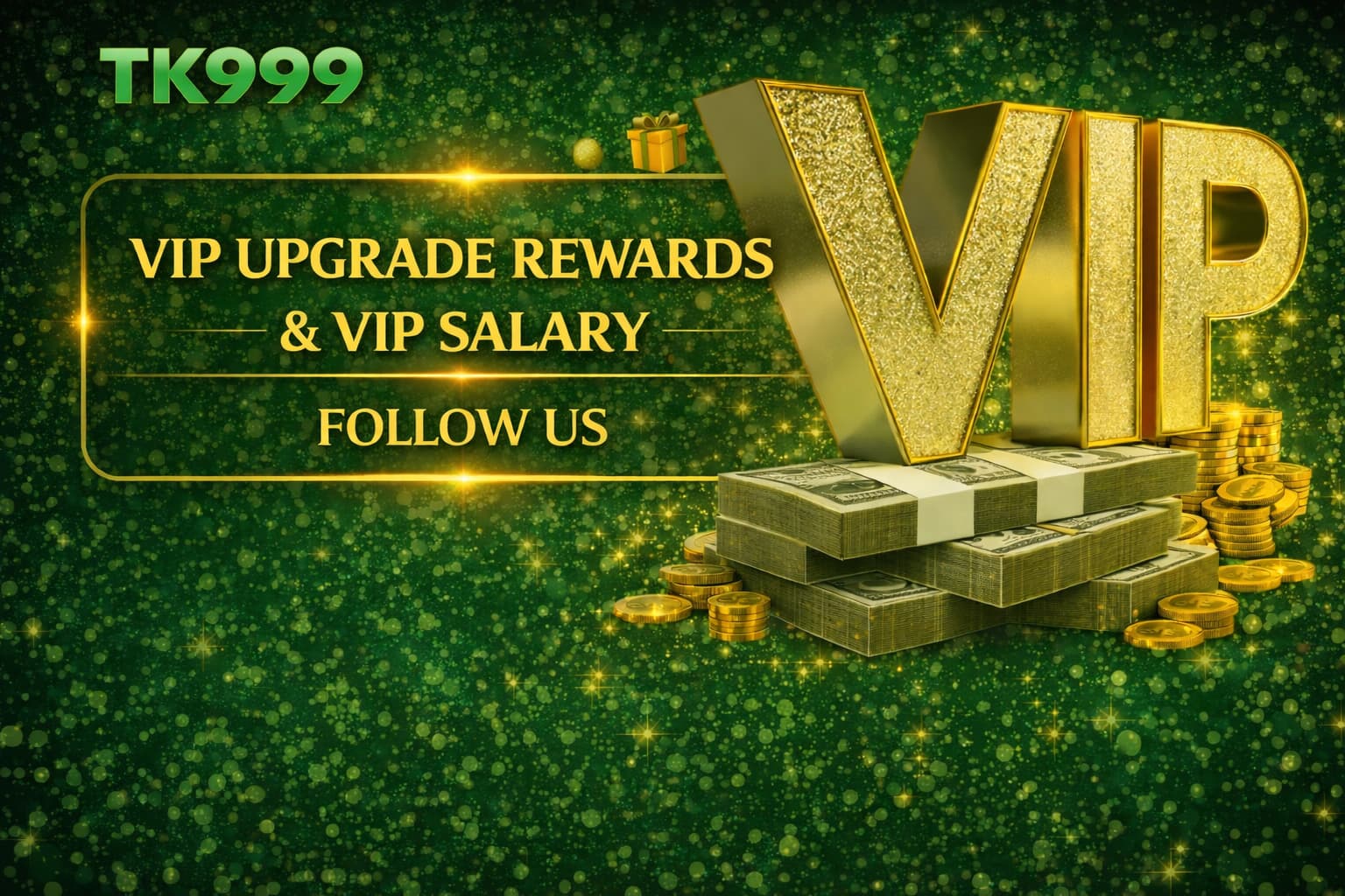 TK999 VIP Upgrade Rewards & VIP Salary